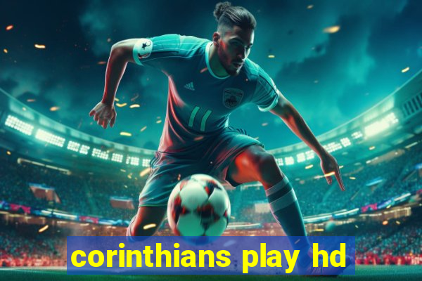 corinthians play hd